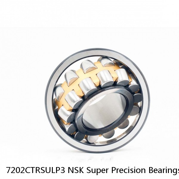 7202CTRSULP3 NSK Super Precision Bearings