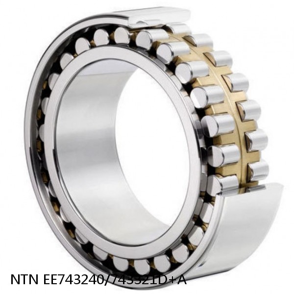 EE743240/743321D+A NTN Cylindrical Roller Bearing