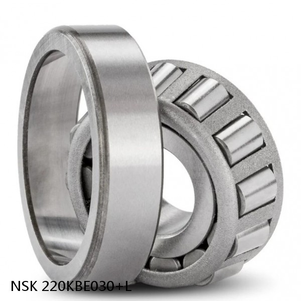 220KBE030+L NSK Tapered roller bearing