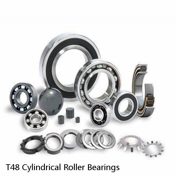 T48 Cylindrical Roller Bearings