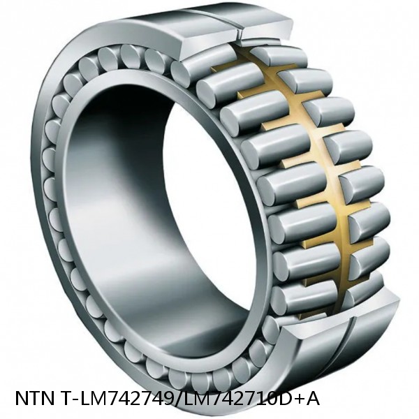 T-LM742749/LM742710D+A NTN Cylindrical Roller Bearing