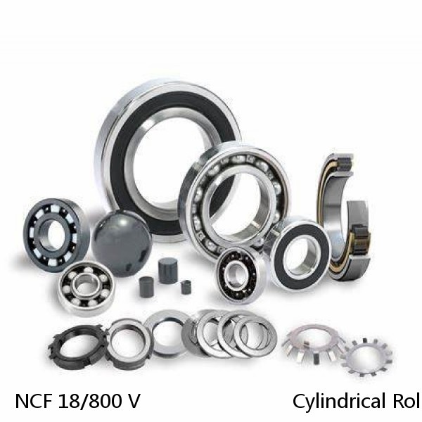 NCF 18/800 V                           Cylindrical Roller Bearings